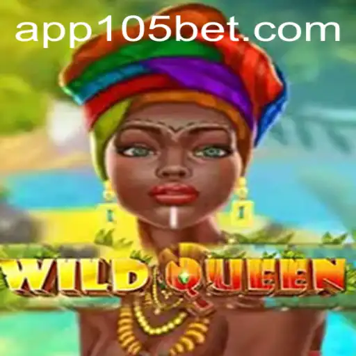Exploring WildQueen: A New Era in Gaming with 105bet