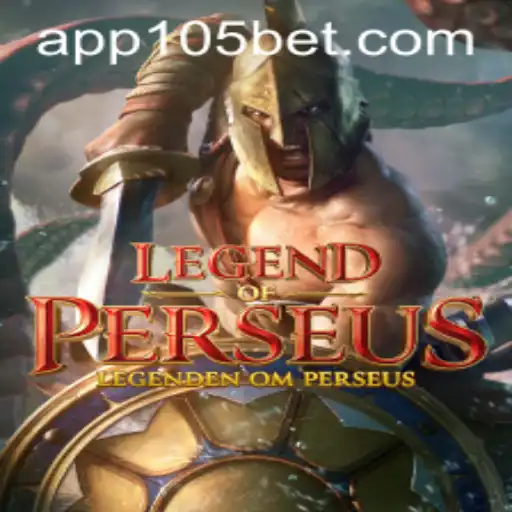 Exploring LegendofPerseus: A Comprehensive Guide to the Thrilling Adventure with 105bet