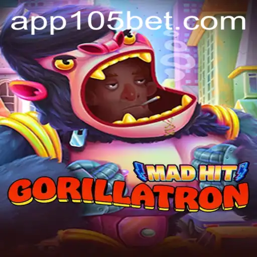 MadHitGorillatron: The Thrilling New Game by 105bet